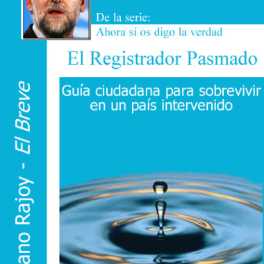 Mariano Rajoy - El Registrador Pasmado